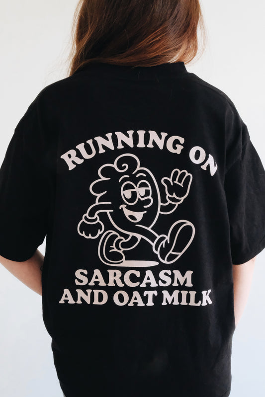 Oversized T-Shirt "RUNNING ON SARCASM AND OAT MILK"